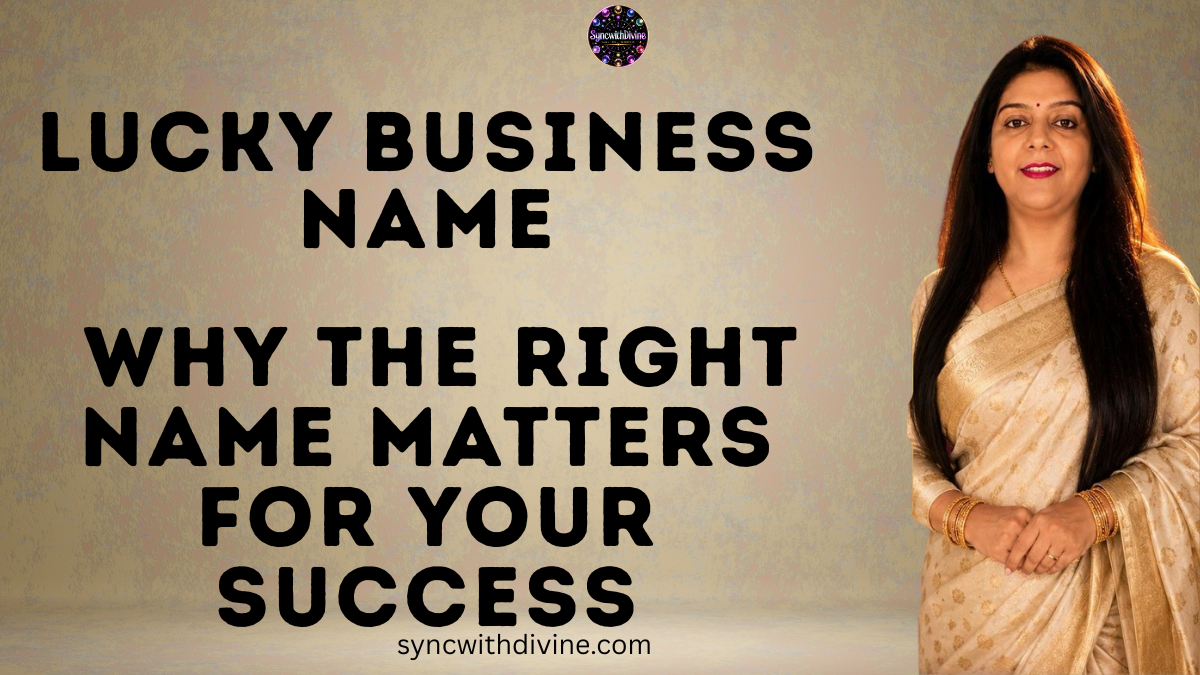 Lucky Business Name: Why the Right Name Matters for Your Success